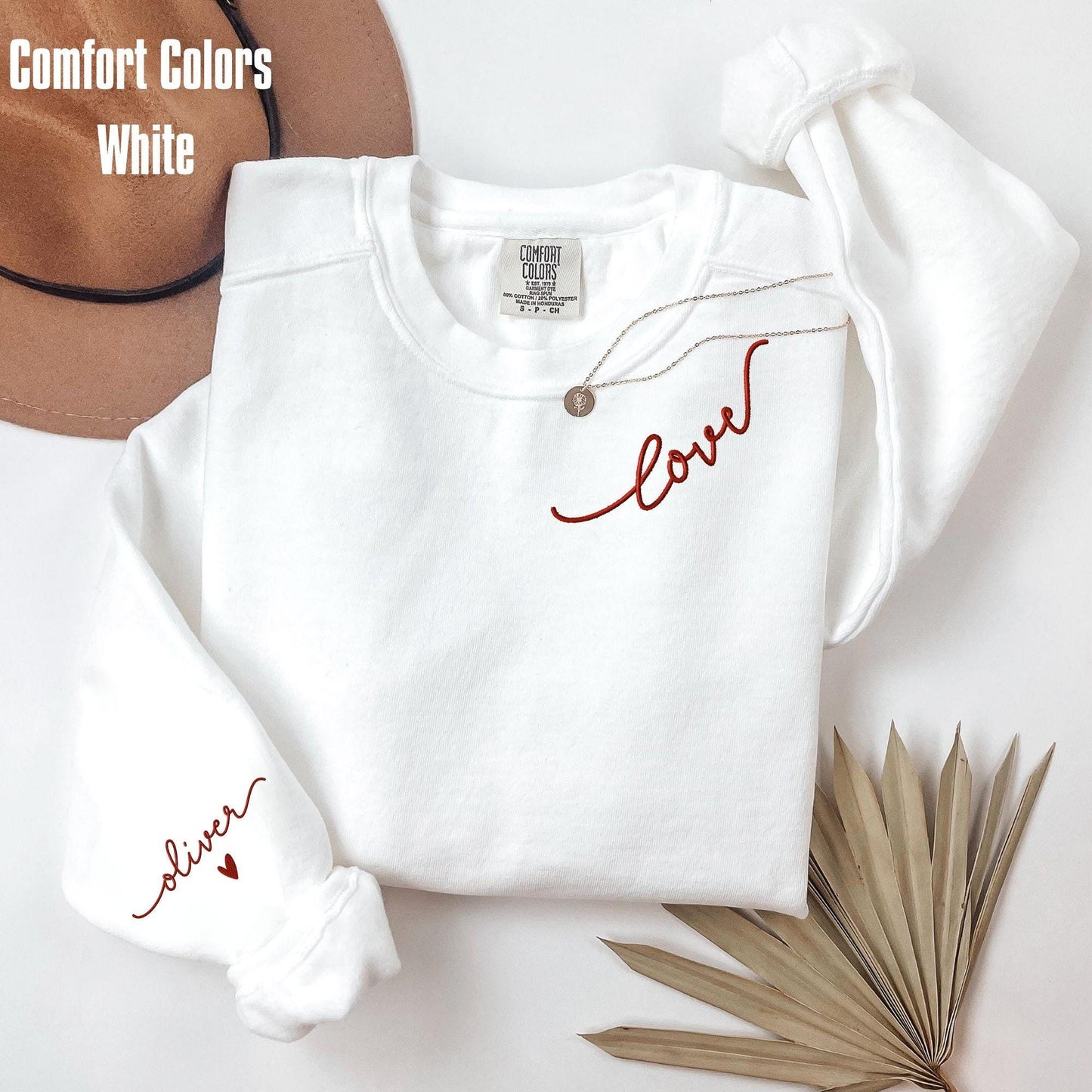 Comfort Colors Custom Love Embroidered Sweatshirt With Name On Sleeve, Personalized Embroidery Valentines Day Gift